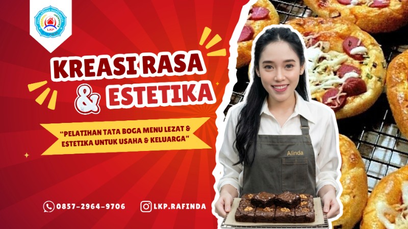 Kreasi Rasa & Estetika - Pelatihan Tata Boga Menu Lezat & Estetika Untuk Usaha & Keluarga