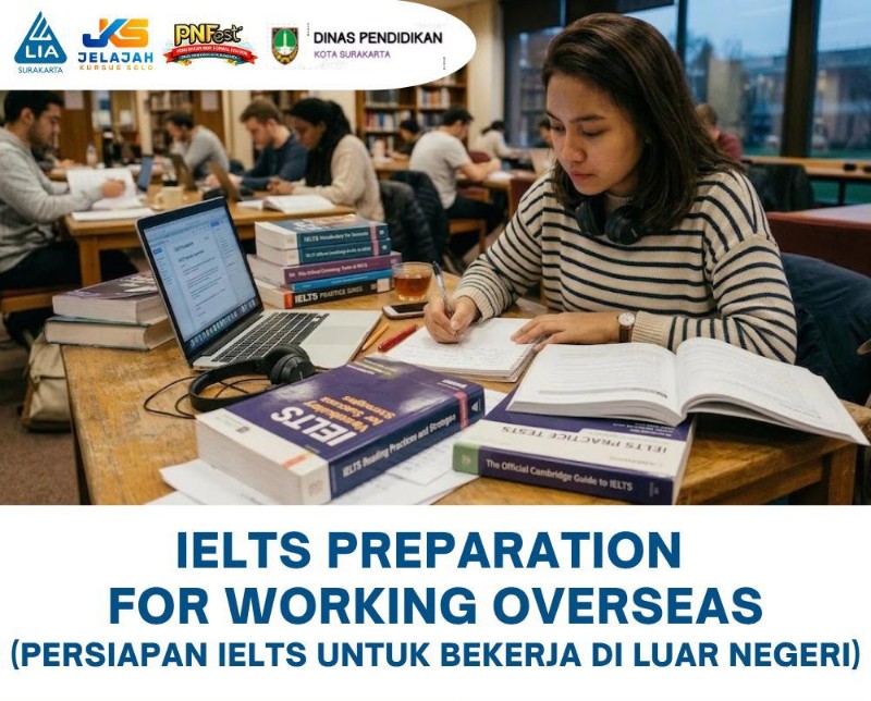 IELTS preparation for working overseas (Persiapan IELTS Untuk Bekerja di Luar Negeri)